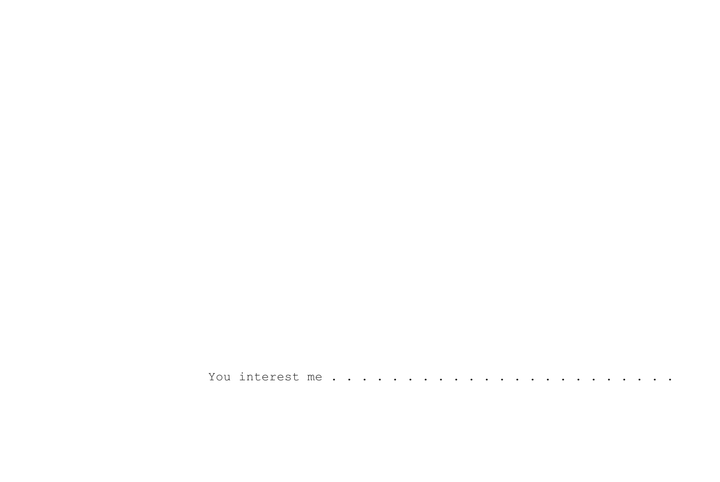 You Interest Me | L’Objet Social